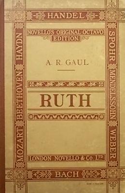 Bild des Verkufers fr Ruth, A Sacred Cantata, Op.34, Vocal Score zum Verkauf von Austin Sherlaw-Johnson, Secondhand Music