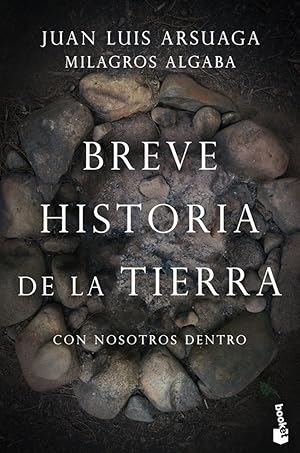 BREVE HISTORIA DE LA TIERRA Con nosotros dentro