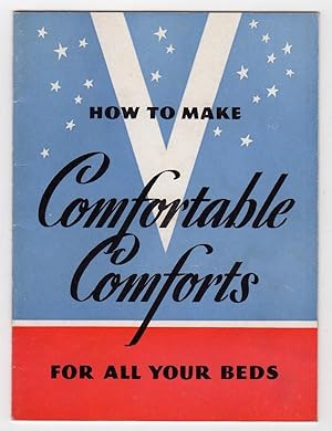 HOW TO MAKE COMFORTABLE COMFORTS FOR ALL YOUR BEDS