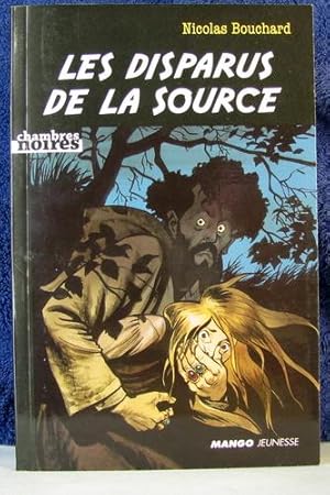 LES DISPARUS DE LA SOURCE