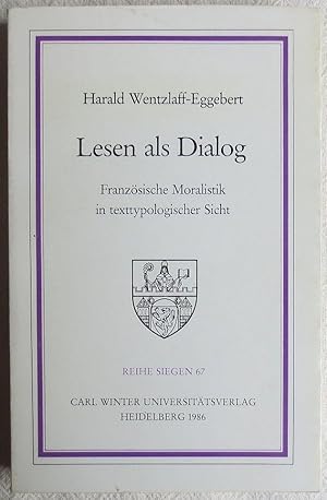 Lesen als Dialog : französische Moralistik in texttypologischer Sicht