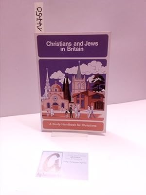 Imagen del vendedor de Christians and Jews in Britain. A Study Handbook for Christians. a la venta por AphorismA gGmbH