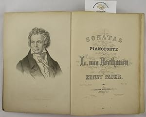 Sonatas for the Pianoforte . By L. van Beethoven ,edited by Ernst Pauer.