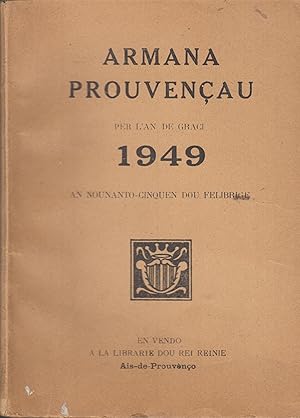 Seller image for Armana Prouvenau per l'an de Graci 1949 - An nounanto-cinquen dou felibrige. for sale by PRISCA