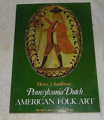 Seller image for Pennsylvania Dutch American Folk Art for sale by Pheonix Books and Collectibles