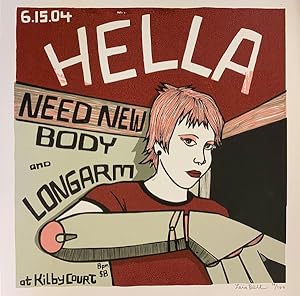 Signed, Limited Edition Poster by Artist Leia Bell: Hella, Need New Body and Longarm