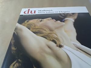 Bild des Verkufers fr du 776 - Zeitschrift fr Kultur / Madonna: Mein Leben ist Ehrgeiz zum Verkauf von BuchKaffee Vividus e.K.