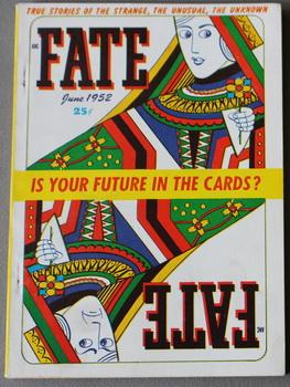 Imagen del vendedor de FATE (Pulp Digest Magazine); Vol. 5, No. 4, Issue 28, June 1952 True Stories on The Strange, The Unusual, The Unknown COVER STORY/ ILLUSTRATION; Is Your Future In The Cards? a la venta por Comic World