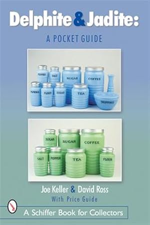 Bild des Verkufers fr Delphite & Jadite : A Pocket Guide zum Verkauf von GreatBookPrices