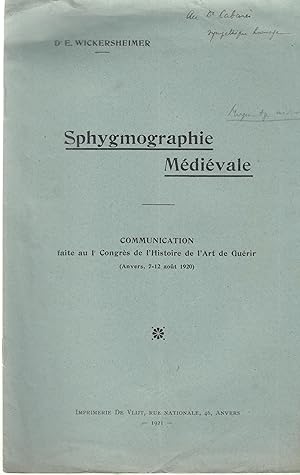 Image du vendeur pour Sphygmographie mdivale : communication faite au 1er Congrs de l'Histoire de l'Art de gurir, Anvers, 7-12 aot 1920 mis en vente par PRISCA