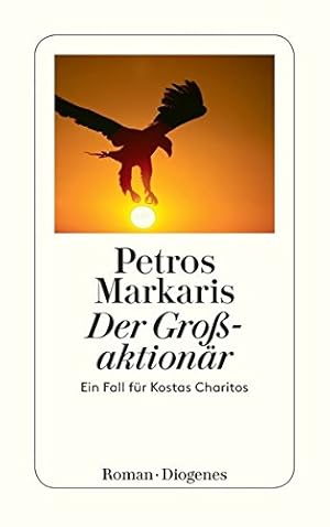 Bild des Verkufers fr Der Groaktionr : ein Fall fr Kostas Charitos ; Roman. Petros Markaris. Aus dem Neugriech. von Michaela Prinzinger / Diogenes-Taschenbuch ; 23787 zum Verkauf von Antiquariat Buchhandel Daniel Viertel