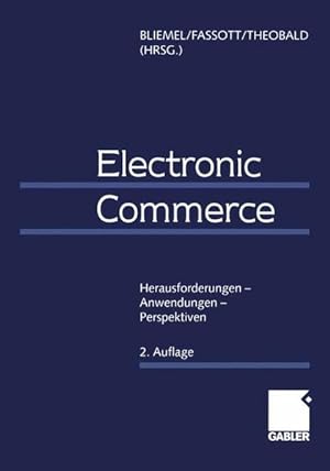 Seller image for Electronic Commerce Herausforderungen - Anwendungen - Perspektiven for sale by Antiquariat Bookfarm