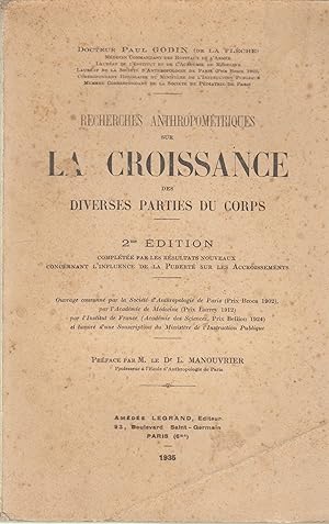 Imagen del vendedor de Recherches anthropomtriques sur la croissance des diverses parties du corps. 2me dition complte par les rsultats nouveaux concernant l'influence de la pubert sur les accroissements. a la venta por PRISCA