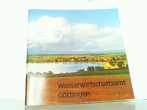 25 Jahre Wasserwirtschaftsamt Göttingen 1961 - 1986 (Gewässerkunde, Wasserversorgung, Abwasserbes...