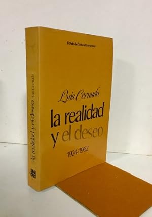Imagen del vendedor de La realidad y el deseo.1924-1962. a la venta por Librera Torres-Espinosa