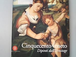 Bild des Verkufers fr Cinquecento veneto : dipinti dall'Ermitage. zum Verkauf von Antiquariat Bookfarm