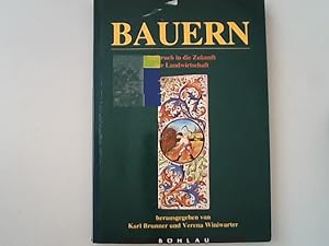 Seller image for Bauern : Aufbruch in die Zukunft der Landwirtschaft. for sale by Antiquariat Bookfarm