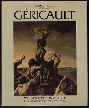 Théodore Géricault. Etude critique, documents et catalogue raisonné. Tome V. Le Retour à Paris : ...
