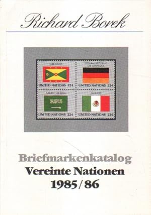 Imagen del vendedor de Briefmarkenkatalog Vereinte Nationen 1985 / 86. a la venta por Versandantiquariat Boller