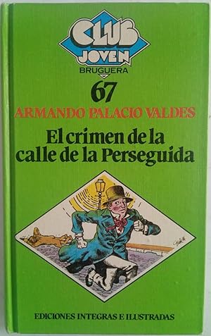Imagen del vendedor de El crimen de la calle de la Perseguida a la venta por Librera Ofisierra