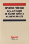 Supuestos Pécticos de la Ley 40/2015 de Régimen Jurídico del Sector Público