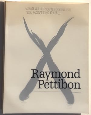 Seller image for Raymond Pettibon : Whatever it is you`re looking for you won`t find it here. - (deutsch) for sale by BuchKunst-Usedom / Kunsthalle