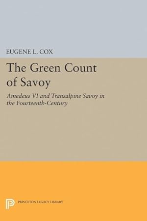 Immagine del venditore per Green Count of Savoy : Amedeus VI and Transalpine Savoy in the Fourteenth-century venduto da GreatBookPrices