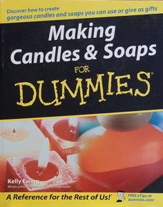 Making Candles and Soaps for Dummies