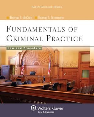 Image du vendeur pour Fundamentals of Criminal Practice : Law and Procedure mis en vente par GreatBookPrices