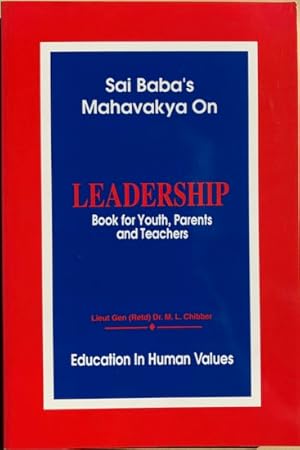 Seller image for SAI BABA?S MAHAVAKYA ON LEADERSHIP. Book for Youth Parents and Teachers for sale by Antiquariaat Van Veen