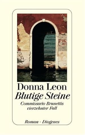 Blutige Steine: Commissario Brunettis vierzehnter Fall