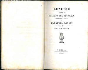 Lezione sopra il sonetto del Petrarca: Conobbi quanto il Ciel, ec. di Gregorio Livini.