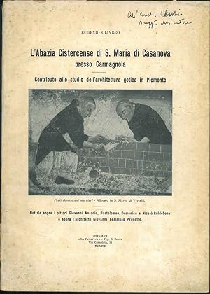 L' Abazia Cistercense di S. Maria di Casanova presso Carmagnola. Contributo allo studio dell'arch...