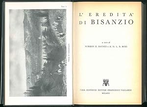 L' Eredità di Bisanzio. A cura di Norman H. Baynes e H. St. L. B. Moss.