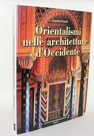 ORIENTALISMI NELLE ARCHITETTURE D'OCCIDENTE