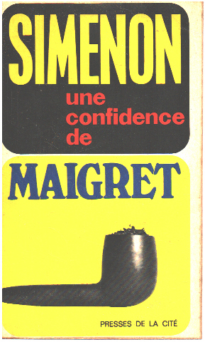 Imagen del vendedor de Une confidence de Maigret a la venta por librairie philippe arnaiz