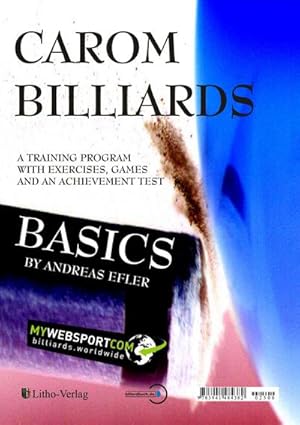 Seller image for Carom Billiards Basics: A Training Program with Exercises, Games and an Achievement Test for sale by buchversandmimpf2000