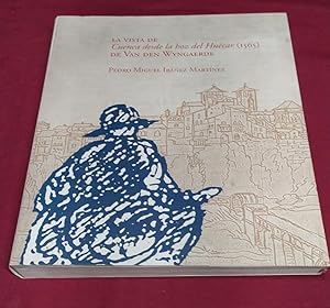 Imagen del vendedor de La vista de Cuenca desde la hoz del Hucar (1565) de Van der Wyngaerde a la venta por Libreria Anticuaria Camino de Santiago