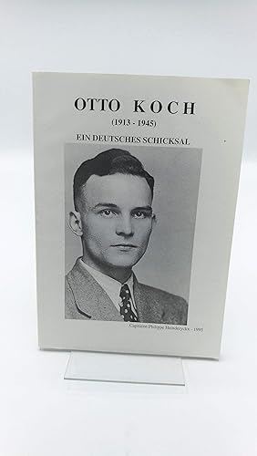 Seller image for Otto Koch (1913-1945) Ein deutsches Schicksal for sale by Antiquariat Bcherwurm