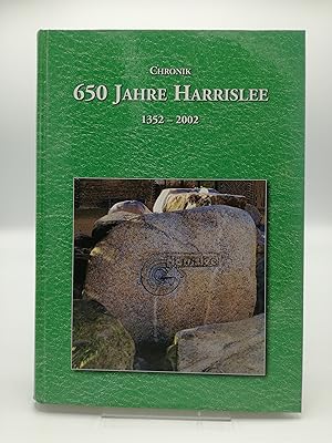 650 Jahre Harrislee Chronik 1352 - 2002
