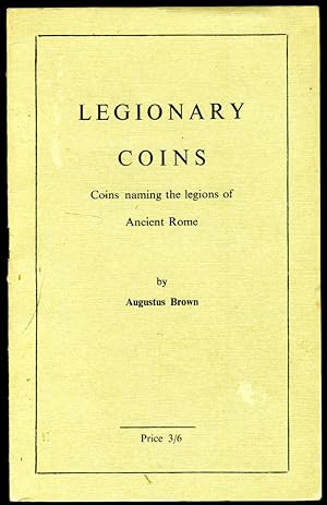 Seller image for Legionary Coins | Coins Naming the Legions of Ancient Rome for sale by Little Stour Books PBFA Member