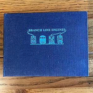 Immagine del venditore per Branch Line Engines (illustrated by John T Kenney) venduto da James M Pickard, ABA, ILAB, PBFA.