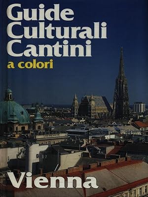 Immagine del venditore per Guide Culturali Cantini: Vienna e dintorni venduto da Librodifaccia
