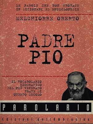 Bild des Verkufers fr Padre Pio zum Verkauf von Librodifaccia