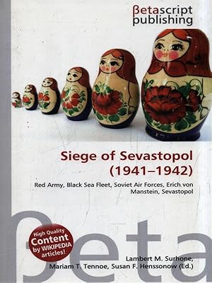 Bild des Verkufers fr Siege of Sevastopol (1941-1942) zum Verkauf von Librodifaccia