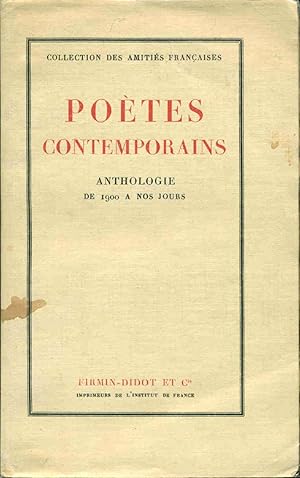 Poètes contemporains . Anthologie de 1900 à nos jours