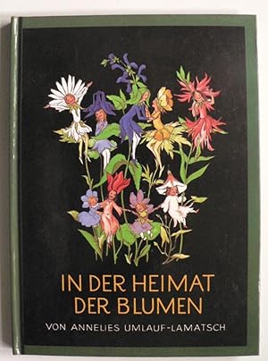 Image du vendeur pour In der Heimat der Blumen mis en vente par Antiquariat UPP