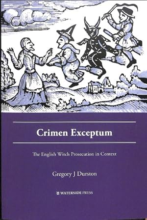 Bild des Verkufers fr Crimen Exceptum : The English Witch Prosecution in Context zum Verkauf von GreatBookPrices