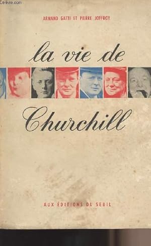 Image du vendeur pour La vie de Churchill mis en vente par Le-Livre