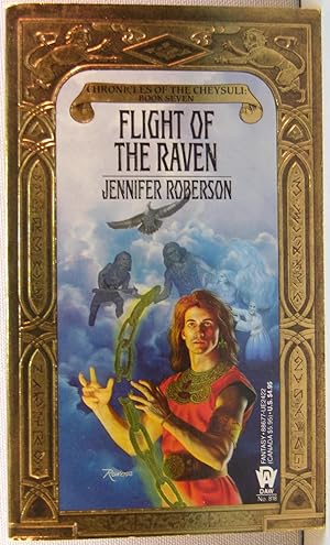 Seller image for Flight of the Raven [Chronicles of the Cheysuli #7] for sale by Cosmic Express Books
